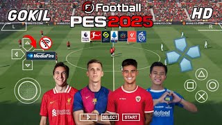 EFOOTBALL PES 2025 PPSSPP Full Update Transfers amp Kits 202425 Real Faces Camera Ps5 English version [upl. by Jaquenette502]