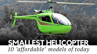 10 Smallest Helicopters and Cheapest Ultralight Kits You Can Actually Own [upl. by Menon529]