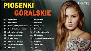 Skladanka Najlepszych Góralskich Piosenek 💖 Muzyka Góralska Składanka 💖 Góralskie Hity Składanka [upl. by Aryas]