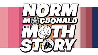 NORM MACDONALD  THE MOTH STORY  SKANK BRAND [upl. by Aivatnuahs865]