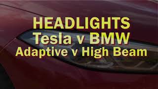 Tesla Adaptive Headlights  release 202489  compared to Pre Adaptive and BMW [upl. by Anerahs199]