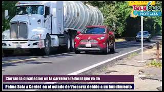 Cierran la circulación en la carretera federal que va de Palma Sola a Cardel [upl. by Hnaht]