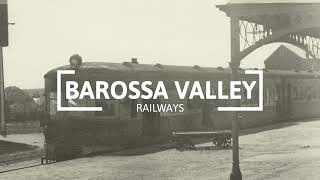 Barossa Valley Railways [upl. by Tohcnarf]