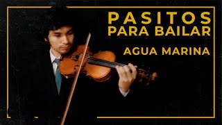 Agua Marina  Pasitos para bailar  cover en violín y guitarra [upl. by Aicilav]