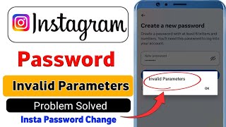 How To Fix Invalid Parameters On InstagramInvalid Parameters Instagram Password [upl. by Ahsirk]