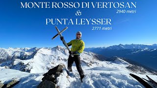 Monte Rosso di Vertosan  2940 mt e Punta Leysser  2771 mt  Scialpinismo  Salita da Vetan AO 4K [upl. by Klatt]