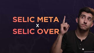 SELIC Meta vs SELIC Over  Entenda de uma vez por todas a diferença [upl. by Ahsela]