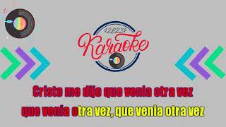 CRISTO VIENE OTRA VEZ KARAOKE [upl. by Sparke]