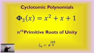 Cyclotomic Polynomials and Primitive Roots of Unity [upl. by Aratak943]