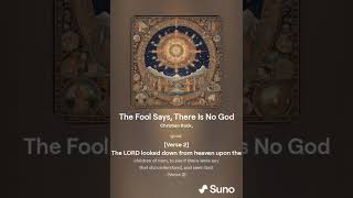 The Fool Says There Is No God [upl. by Hen455]