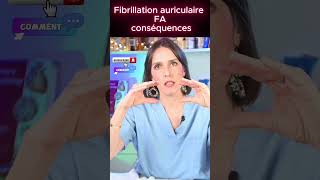 Conséquences de la fibrillation auriculaire ou arythmie complète cardiologue FA [upl. by Suirad561]