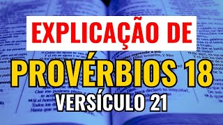 O Poder das PALAVRAs  Provérbios 1821 [upl. by Dnilasor]