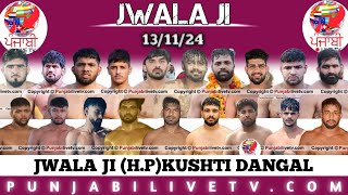 LIVE JWALA JI HP KUSHTI DANGAL 13 NOV 2024 BY PUNJABILIVETVCOM [upl. by Ocire]