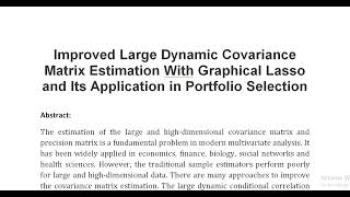 Improved Large Dynamic Covariance Matrix Estimation With Graphical Lasso and Its Application in Port [upl. by Yesima]