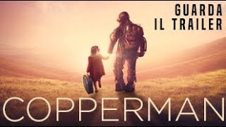 COPPERMAN  Clip quotComunque soprattutto ti ho aspettatoquot [upl. by Etnahs]