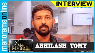 Abhilash Tomy  Exclusive Interview  I Me Myself  Manorama Online [upl. by Aissenav]