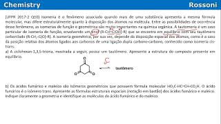 Ufpr 2017 2a fase Q10  Tautomeria e os ácidos fumárico e maleico [upl. by Ecirtemed]