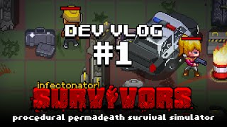 Infectonator Survivors  Dev Vlog 1 [upl. by Renelle]