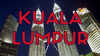 KUALA LUMPUR TRAVEL GUIDE  Top 25 Things to do in Kuala Lumpur Malaysia [upl. by Llecrup]