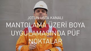 Mantolama Üzeri Boya Uygulamasında Püf Noktalar [upl. by Atiuqa]