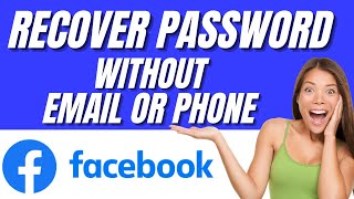 How To Recover Facebook Password Without Email or Phone Number [upl. by Murtagh]