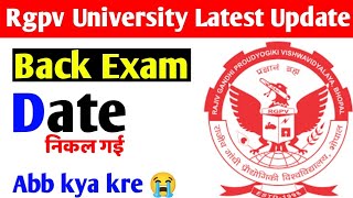 Rgpv back Exam date nikal gai 😭abb kya kre [upl. by Arakat]