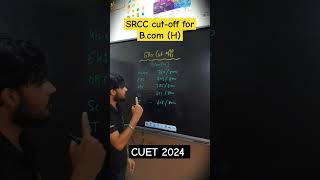 Cutoff  SRCC  BCom Hons  minimum score in CUET UG 2024 cuet2024 srcc cuetug2024 [upl. by Adis]