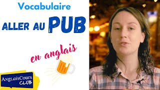 Aller au pub en anglais vocabulaire et conversation [upl. by Yvonne659]