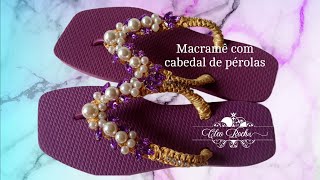 Como fazer um lindo chinelo com fita de cetim no macramê com cabedal [upl. by Georgine]