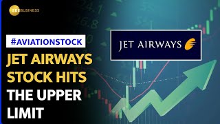 Jet Airways Stock Hits Upper Limit as Jalan Kalrock Infuses Rs 100 Crore [upl. by Akkim]