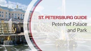 St Petersburg Guide  Peterhof Palace and Park [upl. by Braasch]