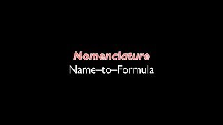 514 Walkthru Review of Type I II and II Nomenclature NametoFormula Part 2 [upl. by Azalea]