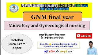 Midwifery and Gynecological nursing Examination paper October 2024  GNM final year  very simple [upl. by Amak]