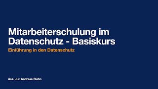 DSGVO Mitarbeiterschlung Einführung in den Datenschutz [upl. by Kling]