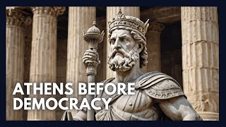 Athens Before Democracy The Age of Tyrants  Greek Archaeology Episode 11 [upl. by Morette]