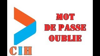 آش ندير ايلا نيست كلمة السر ؟ MOT DE PASSE OUBLIE CIH BANQUE [upl. by Aniara]