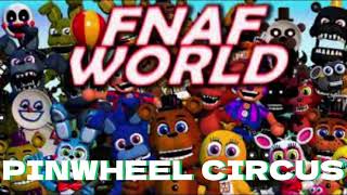 FNAF WORLD  Pinwheel circus theme  1 Hour [upl. by Jabon]