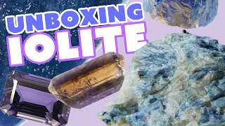 All About Iolite  Unboxing Fun Facts amp Properties [upl. by Aisekal]