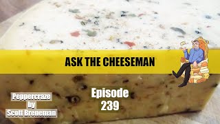 🔴 Ask the Cheeseman 239 [upl. by Eerrehs]