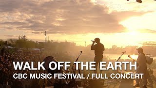 Walk Off The Earth  CBC Music Festival  Full Concert [upl. by Xxam313]