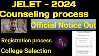 JELET 2024 Counselling Official Notice  College Selection and Registration update  BPharm [upl. by Hotze]