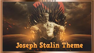 Joseph Stalin Tribute Stalin Theme Extended [upl. by Tallou]