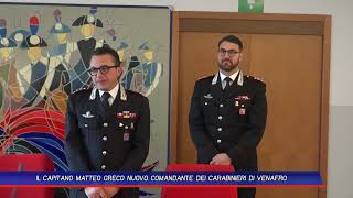 IL CAPITANO MATTEO GRECO NUOVO COMANDANTE DEI CARABINIERI DI VENAFRO [upl. by Kerri861]