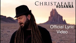 Christafari  Hosanna Official LYRIC Video [upl. by Aicener]