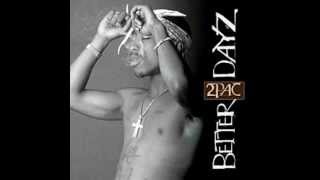 2Pac  Better Dayz feat Ron Isley [upl. by Calvina]