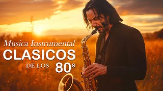 Las 600 melodías más hermosas en la historia de la saxofón  Best of 70s 80s Instrumental éxitos 🎷 [upl. by Etteniuqna]