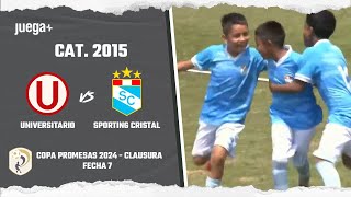 UNIVERSITARIO VS SPORTING CRISTAL  COPA PROMESAS  CATEGORIA 2015 [upl. by Nerrej]