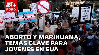 Aborto y marihuana ¿Cómo influirán en el voto de los jóvenes en las elecciones EUA  A las Tres [upl. by Aisinoid]