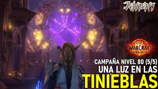 WoW The War Within Campaña 55 Una luz en las tinieblas [upl. by Crescantia815]