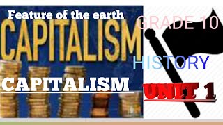 Grade 10 History unit 1 part 1 1 1 feature of capitalism [upl. by Ursa112]